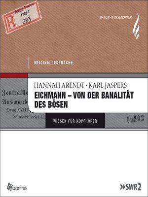 cover image of Eichmann--von der Banalität des Bösen